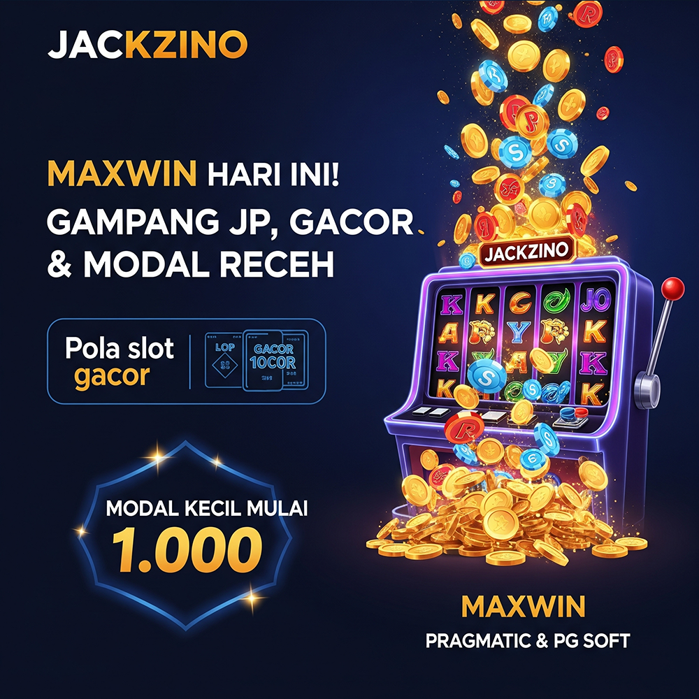 Jackzino Situs Mpo Slot Maxwin Hari Ini! Gampang JP, Gacor & Modal Receh